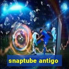 snaptube antigo